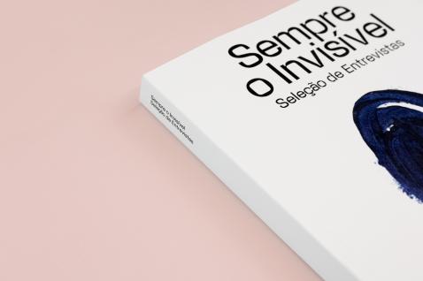 Sempre o Invisível: Seleção de Entrevistas