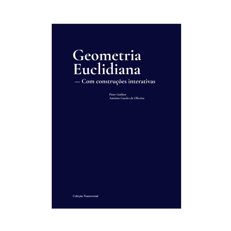 Geometria Euclidiana- Com Construções Interativas