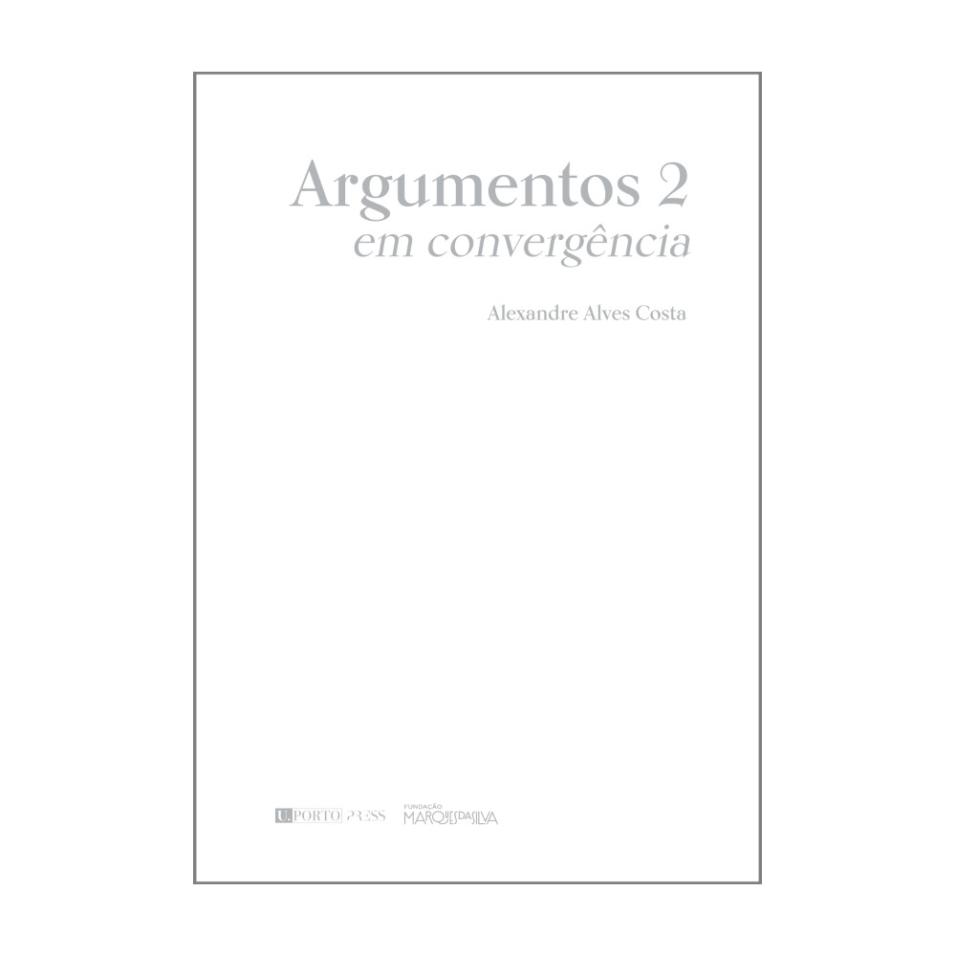 Argumentos 2: em convergência