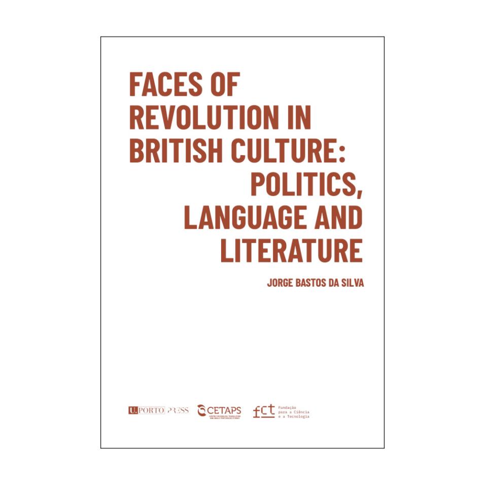 Faces of revolution in British culture: Politics, language and literature