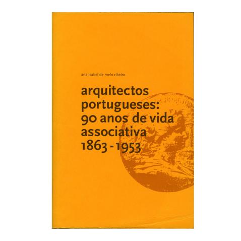 Arquitectos portugueses: 90 anos de vida