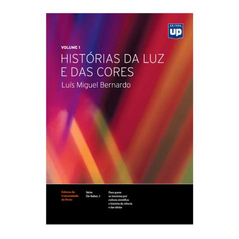 Histórias da Luz e das Cores Vol. I