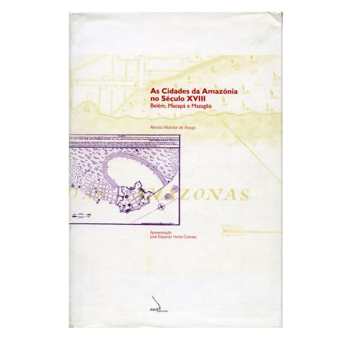 As Cidades da Amazónia no séc. XVIII (cartonado)