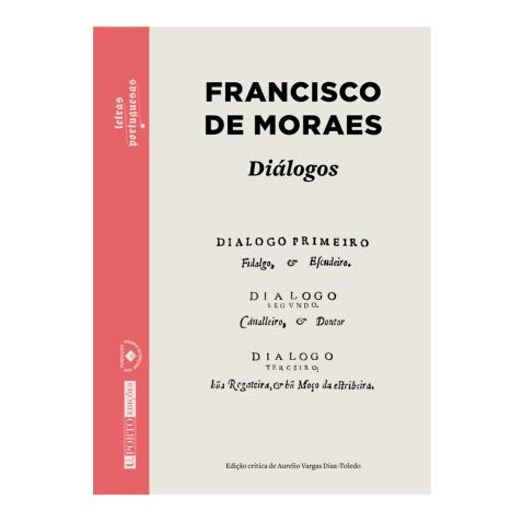 Francisco de Moraes | Diálogos