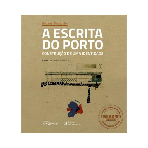 A Escrita do Porto - Volume 2, Construção de uma..