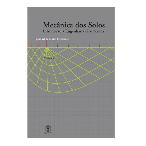 Mecânica dos Solos, Vol. 2