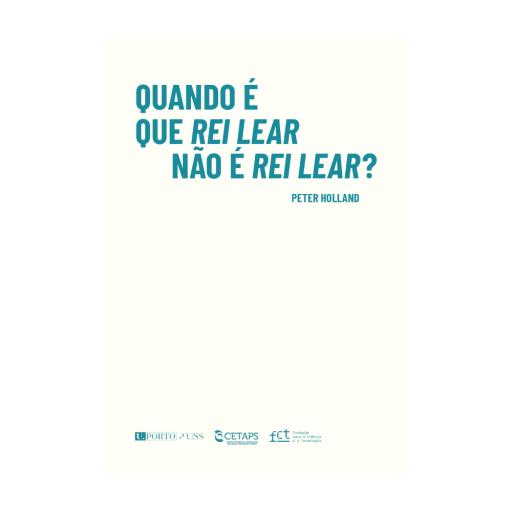 Quando é que Rei Lear não é Rei Lear?